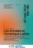 Affiche Séminaire Pôle Sud-Est - Les Annales et l'Amérique Latine - 07 mai 2024